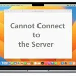 Cannot Connect to the Server